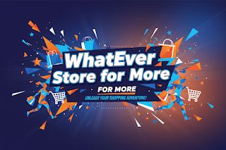 whateverSTORE for MORE — WhatEver.International