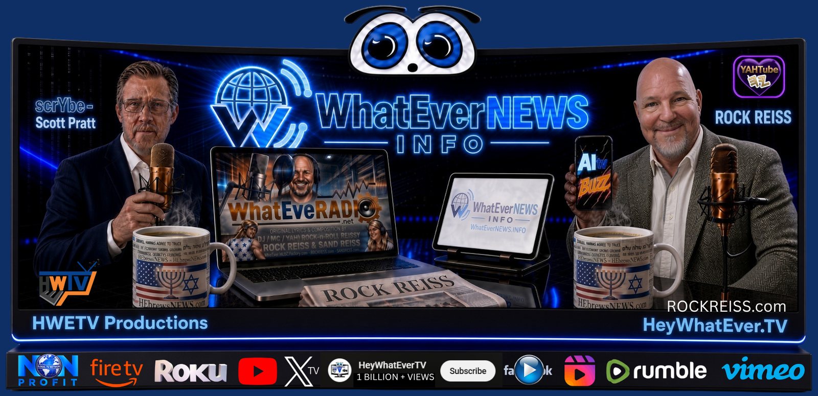WhatEverNEWS.info — scrYbe Scott Pratt and ROCK REISS · HWETV Productions · HeyWhatEver.TV